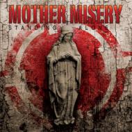 Mother Misery/Standing Alone