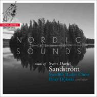 サンドストレム、スヴェン＝ダーヴィド（1942-）/Nordic Sounds-choral Works： Dijkstra / Swedish Radio Cho (Hyb)