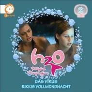 H2o  Plotzlich Meerjungfrau/Vol.9 As Virus Rikkis Vollmondnacht