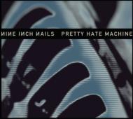 Pretty Hate Machine: 2010 Remaster