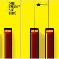 Chano Dominguez/Piano Iberico