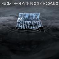 Black Sheep (Hip Hop)/From The Black Pool Of Genius