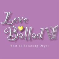 User Review｜Love Ballad 8 Best Of Relaxing Orgel｜Music CD