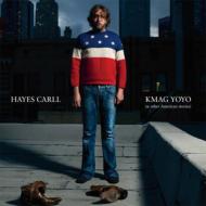 Hayes Carll/Kmag Yoyo (  Other American Stories)