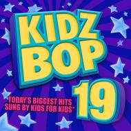 Kidz Bop Kids/Kidz Bop 19