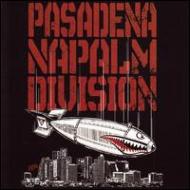 Pasadena Napalm Division/P. n.d. Ep