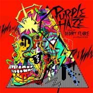 DJ DIRT FLARE/Purple Haze Mixed By Dj Dirt Flare