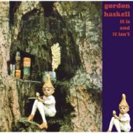 Gordon Haskell/It Is And It Isn't： 歳時記 (Pps)