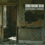 Semko Fontaine Taylor/Heartaches And Numbers