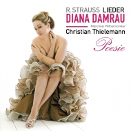 Poesie -Lieder : Damrau(S)Thielemann / Munich Philharmonic