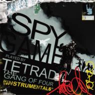 TETRAD THE GANG OF FOUR/Spy Game Internatonal