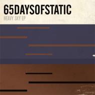 65daysofstatic/Heavy Sky Ep (Ltd)