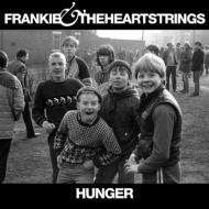 Frankie  The Heartstrings/Hunger