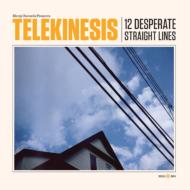 Telekinesis/12 Desperate Straight Lines / Dirty Thing Ep / Bonus Tracks
