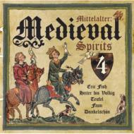 Various/Mittelalter Medieval Spirits 4