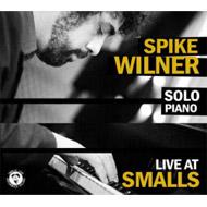 Spike Wilner/Live At Smalls