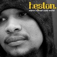 Heston/Warm Human Cold World