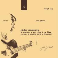 Joao Gilberto/O Amor O Sorriso E A Flor