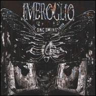 Imbroglio/Oncoming Swarm