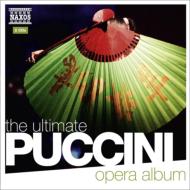 プッチーニ (1858-1924)/The Ultimate Puccini Opera Album