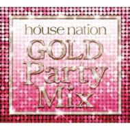House Nation Gold Party Mix