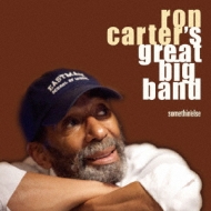 Ron Carter Great Big Band
