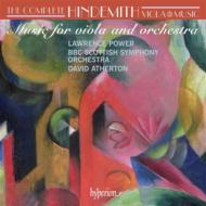 ヒンデミット（1895-1963）/Complete Viola Music Vol.3： L. power(Va) Atherton / Bbc Scottish So