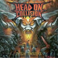 Head On Collison/Ritual Sacrifice