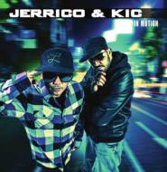 Jerrico / Kic/In Motion