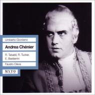 ジョルダーノ (1867-1948)/Andrea Chenier： Cleva / Met Opera Tebaldi Tucker Bastianini