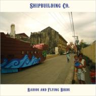 Shipbuilding Co/Radios  Flying Birds