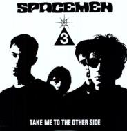 Other The to Me Take SIDE OTHER THE TO ME TAKE 3 SPACEMEN 洋楽 Side YouTube - (Live) 洋楽