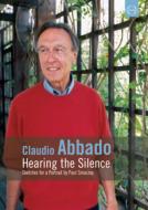 Documentary Classical/Claudio Abbado Hearing The Silence