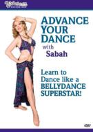 Bellydance Superstars/Advance Your Dance With Sabah