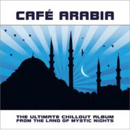 Various/Cafe Arabia