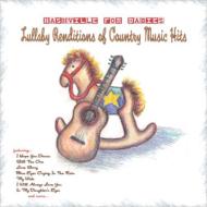 Sleepytime Rangers/Nashville For Babies Lullaby Renditions Of