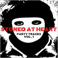 Stoned At Heart/Party Tracks 1