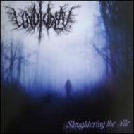 Slaughtering The Vile