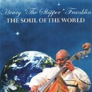 Henry Franklin/Soul Of The World