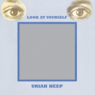 Look At Yourself: 対自核 : Uriah Heep | HMV&BOOKS online - UIGY-9061