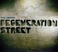 Dears/Degeneration Street (Digi)