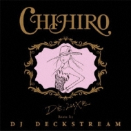 CHIHIRO/De Luxe Beatz By Dj Deckstream