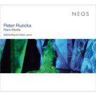 ルジツカ、ペーター（1948-）/Piano Works： Sophie-mayuko Vetter