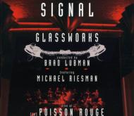 Glassworks: Signal Live At Le Poisson Rouge