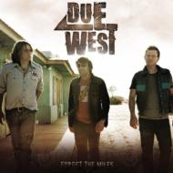Due West/Forget The Miles