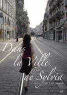 Dans La Ville De Sylvia