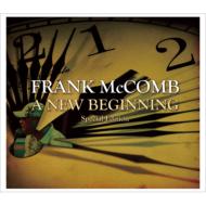 Frank Mccomb/A New Beginning
