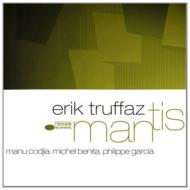 Erik Truffaz/Mantis