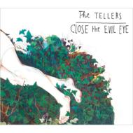 Tellers/Close The Evil Eye (Digi)