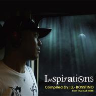 Various/Inspirations Compiled By Ill-bosstino From Tha Blue Herb